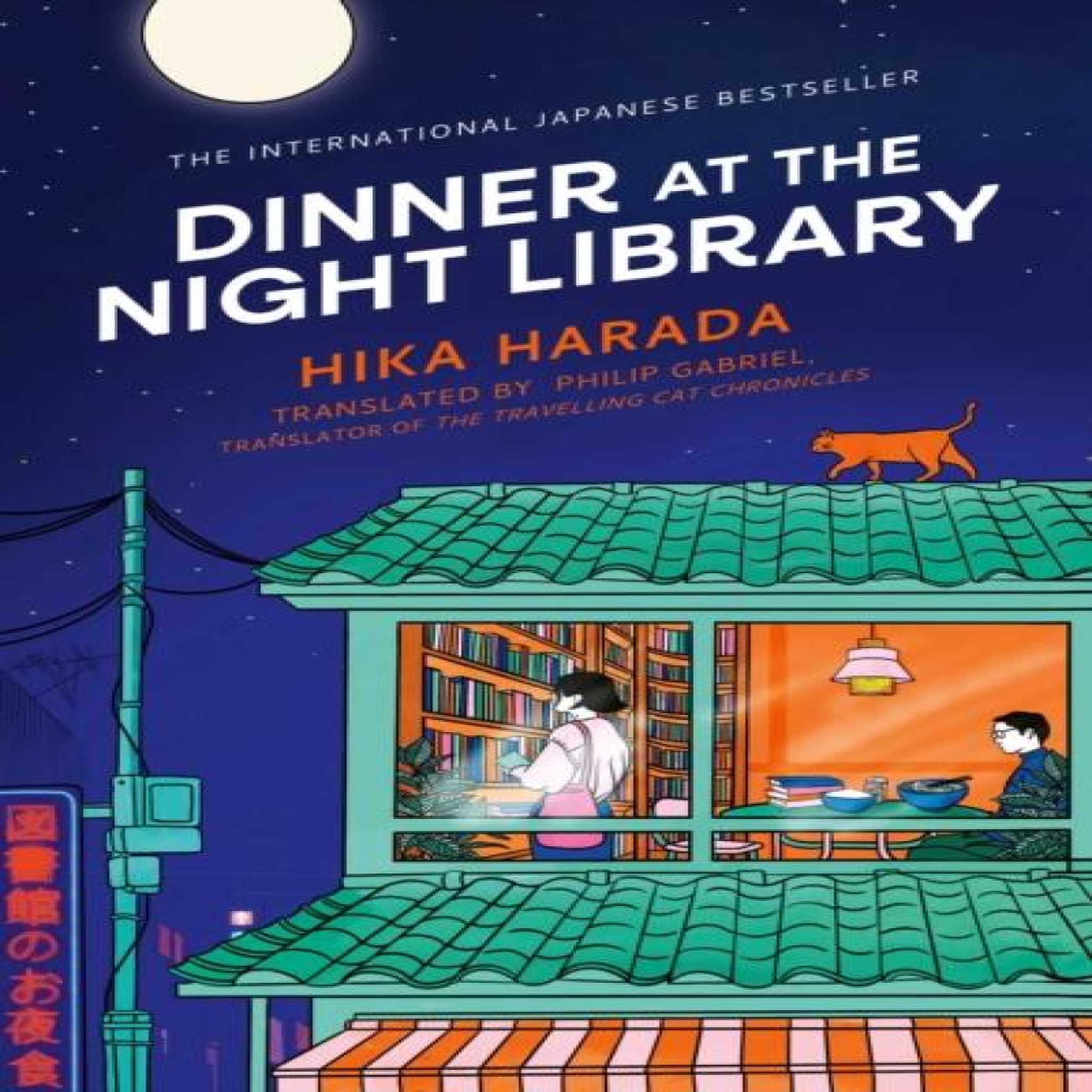 LIVRES Dinner at the Night Library : The perfect next comfort read for lovers of Japanese fiction