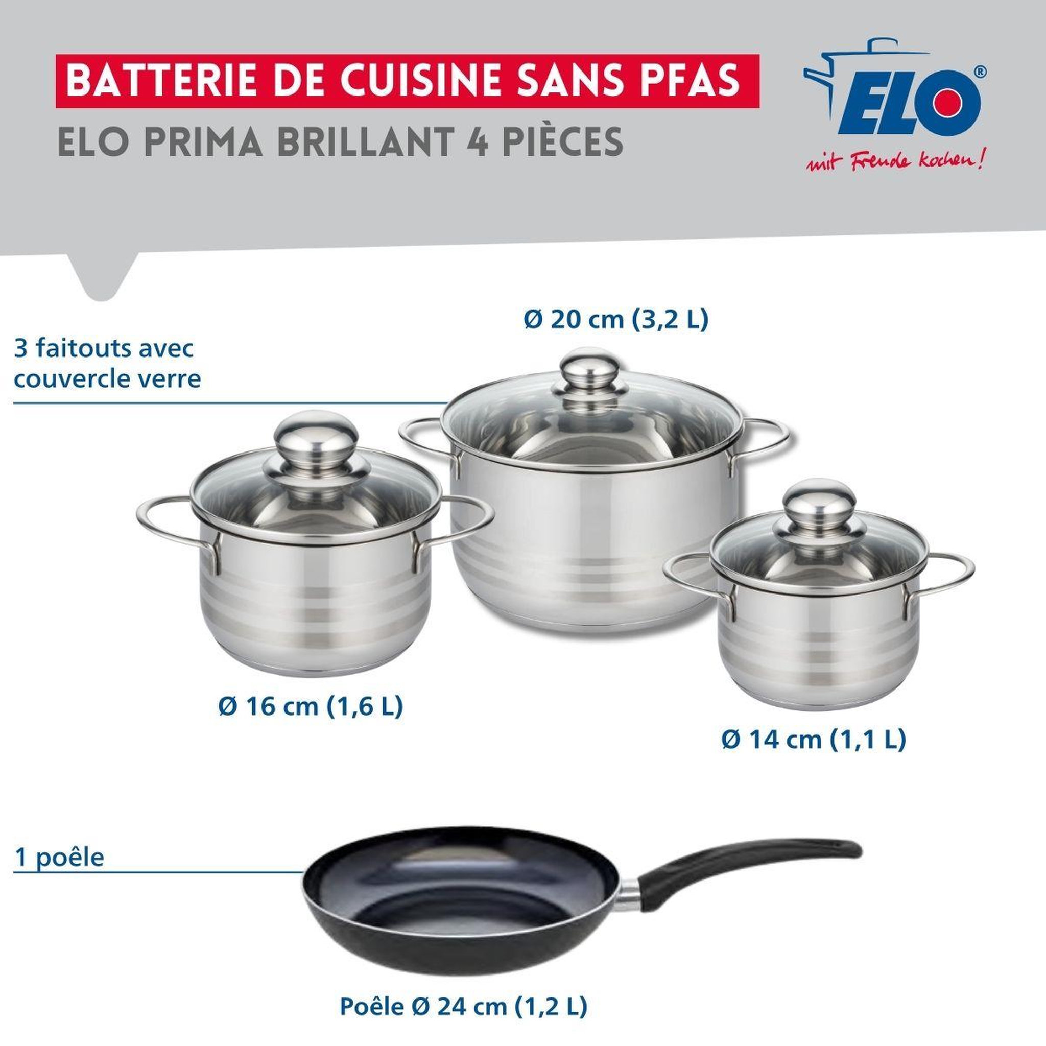 Voir la diapositive 2 : ELO Ensemble de 1 poêle de cuisson 24 cm et 3 faitouts 14, 16 et 20 cm elo prima brillant