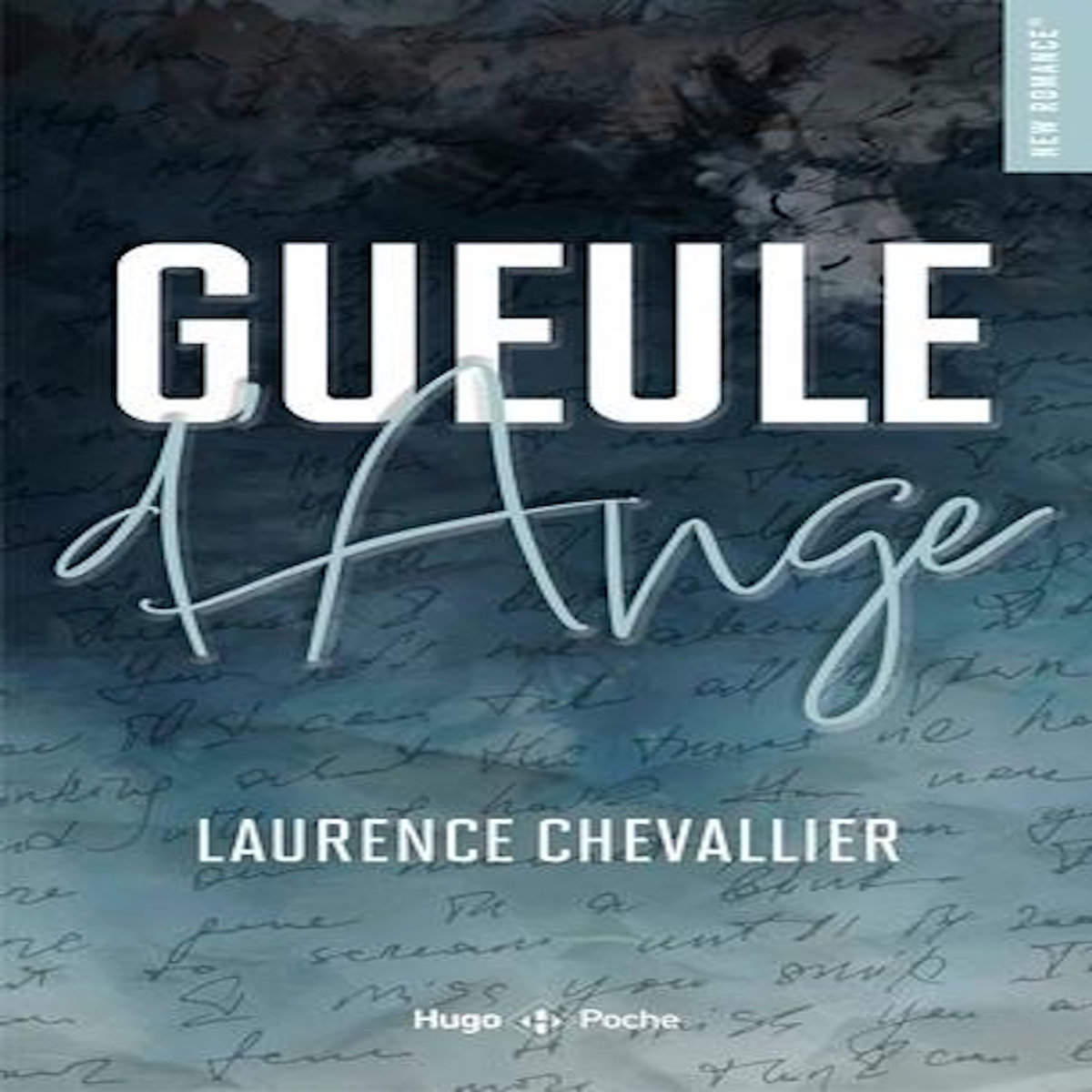 GUEULE D'ANGE, Chevallier Laurence
