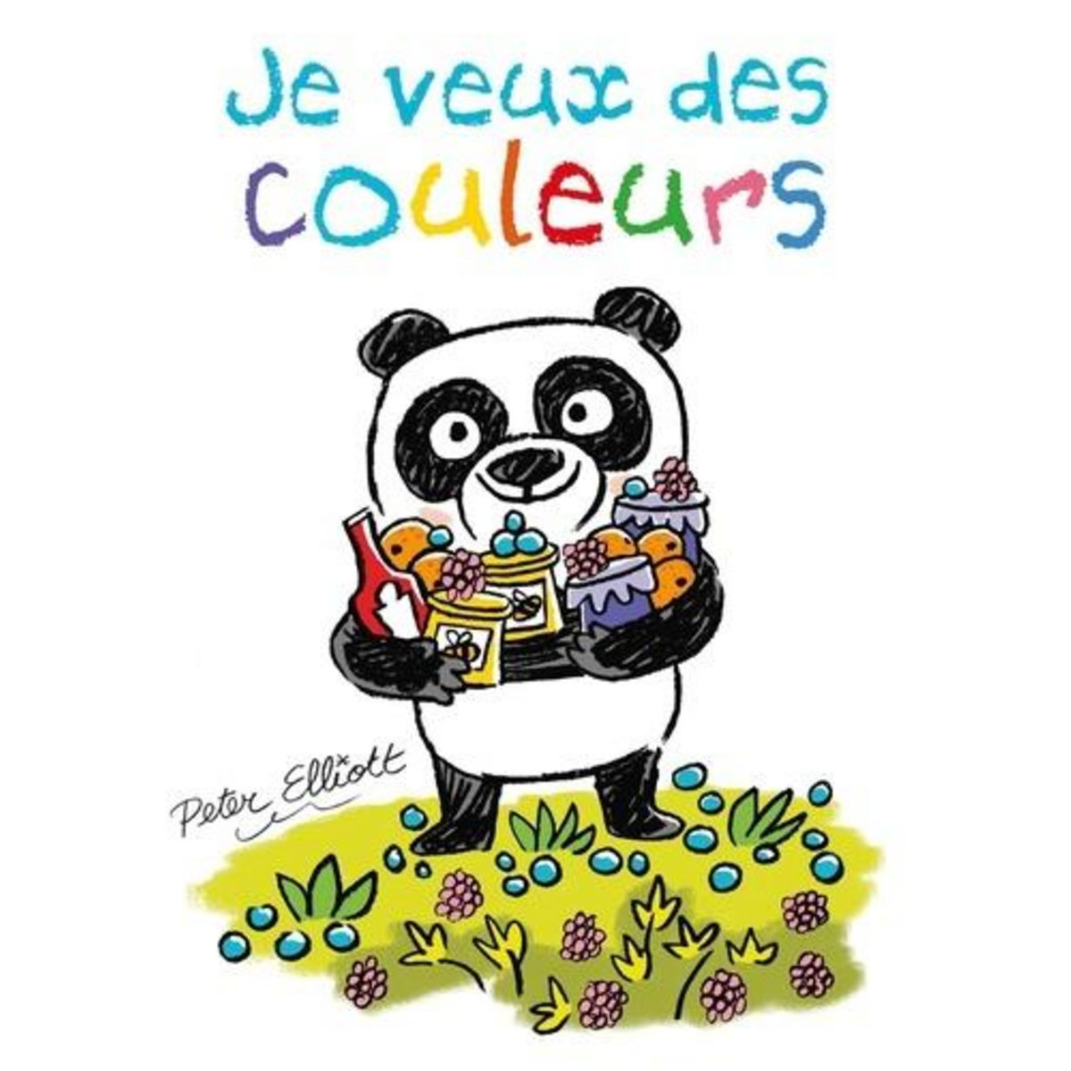 JE VEUX DES COULEURS, Elliott Peter