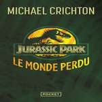 LE MONDE PERDU, Crichton Michael