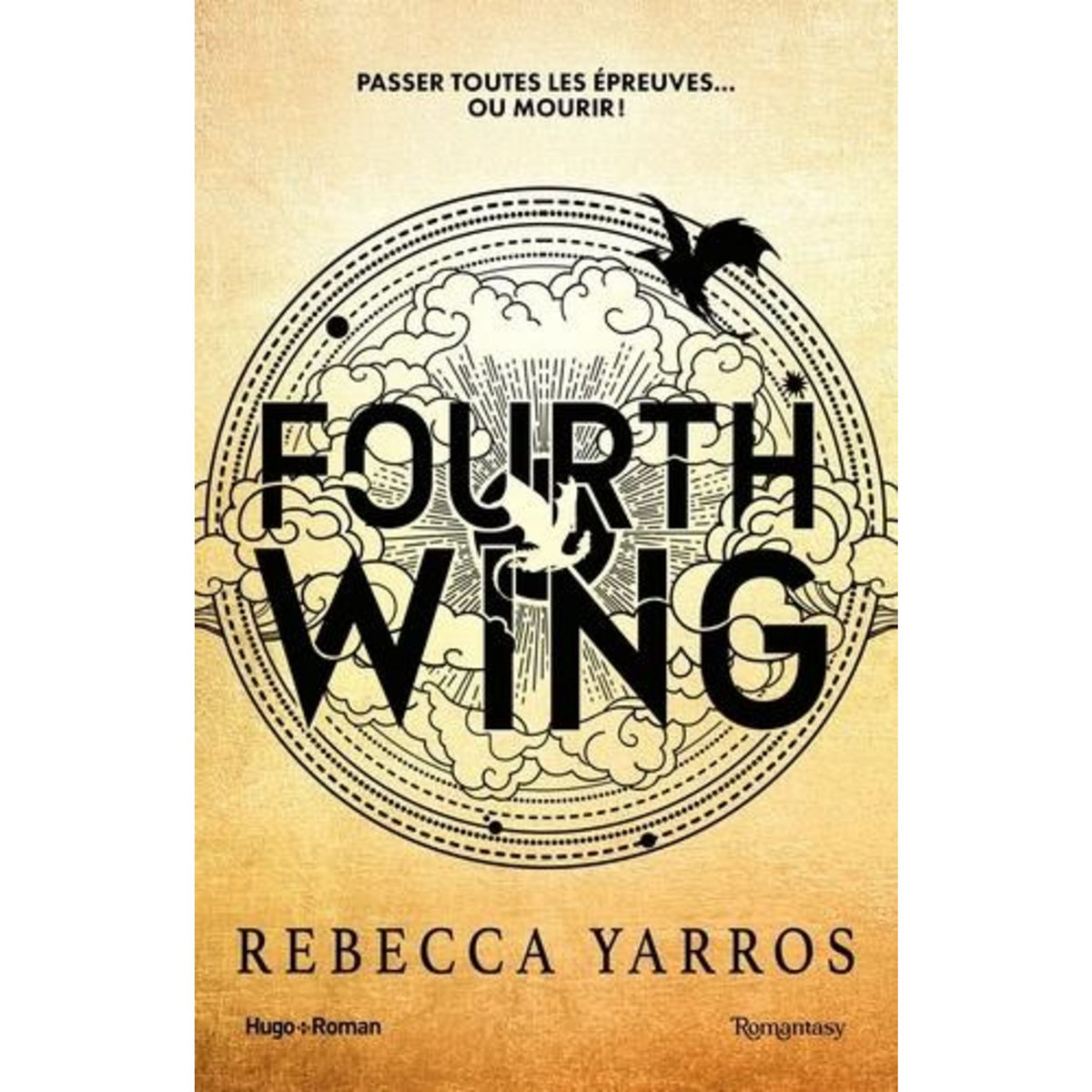 THE EMPYREAN  TOME 1 : FOURTH WING, Yarros Rebecca