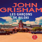 LES GARCONS DE BILOXI, Grisham John