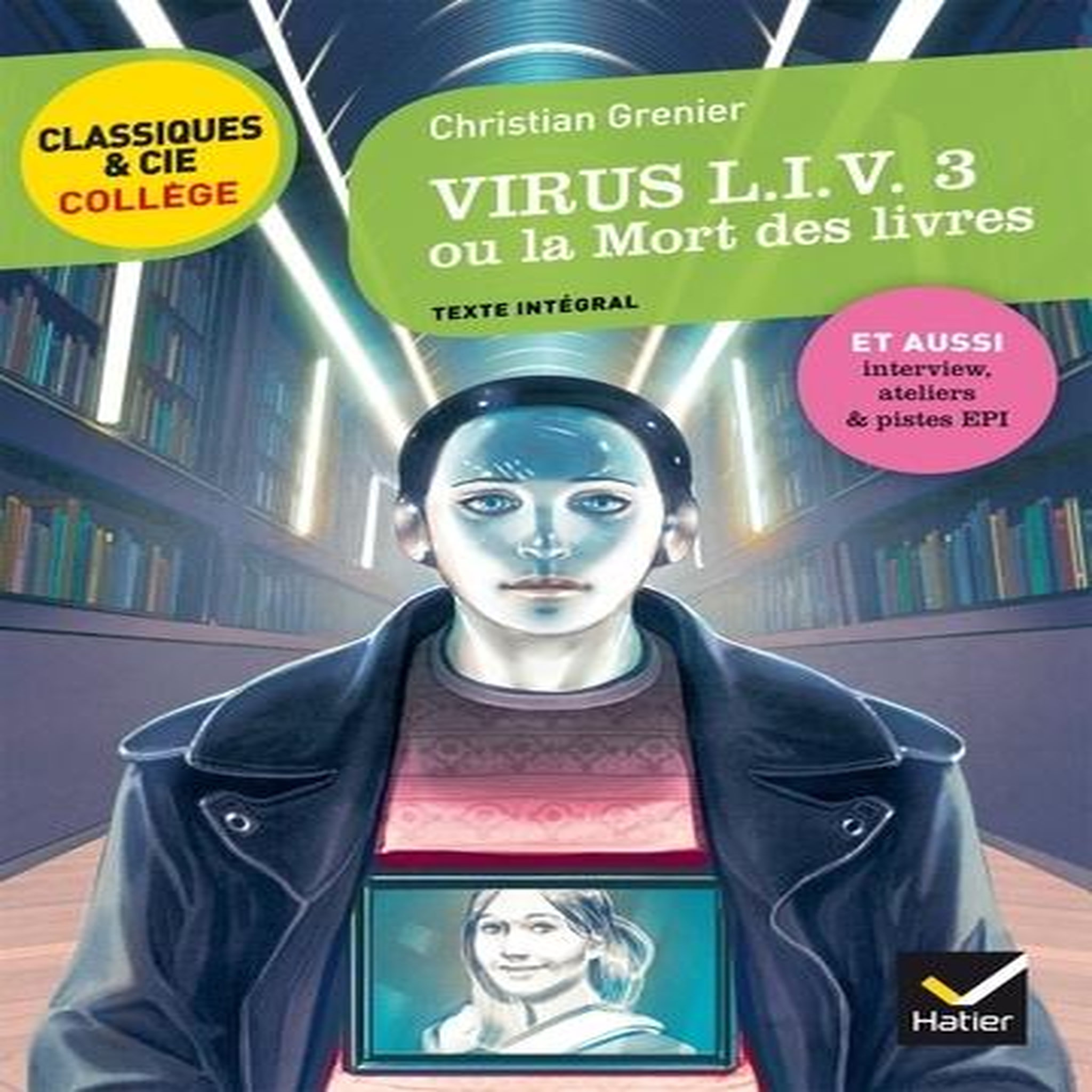 VIRUS L.I.V 3. OU LA MORT DES LIVRES, Grenier Christian