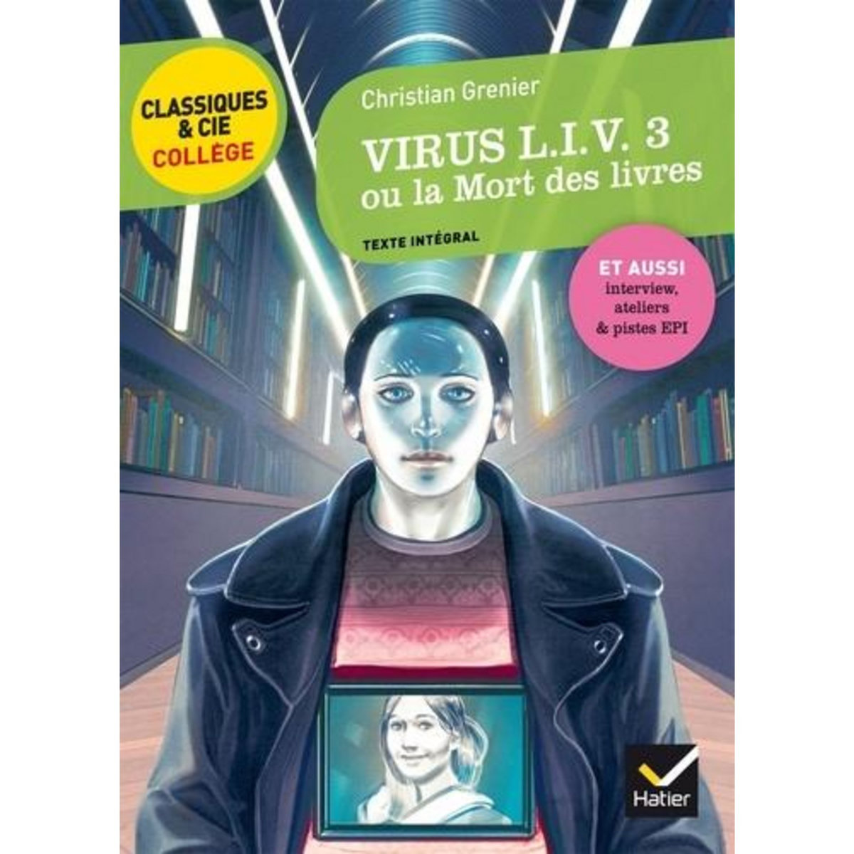 VIRUS L.I.V 3. OU LA MORT DES LIVRES, Grenier Christian