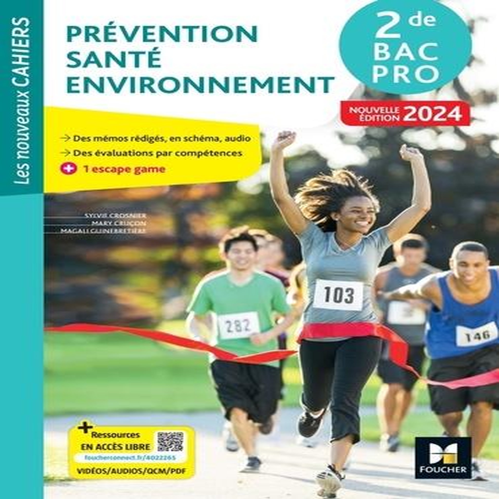 PREVENTION SANTE ENVIRONNEMENT 2DE BAC PRO. EDITION 2024, Crosnier Sylvie