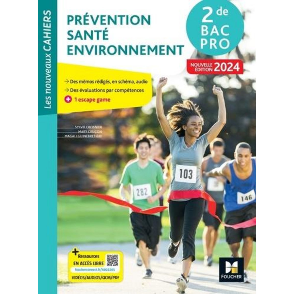 PREVENTION SANTE ENVIRONNEMENT 2DE BAC PRO. EDITION 2024, Crosnier Sylvie