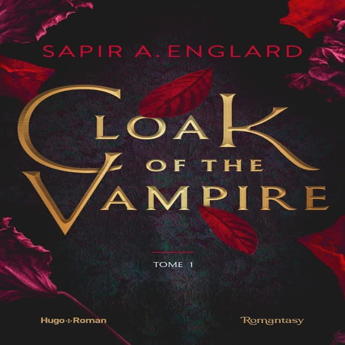 CLOAK OF THE VAMPIRE TOME 1 , Englard Sapir A.