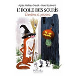 L'ECOLE DES SOURIS : BONBONS ET POTIRONS, Mathieu-Daudé Agnès