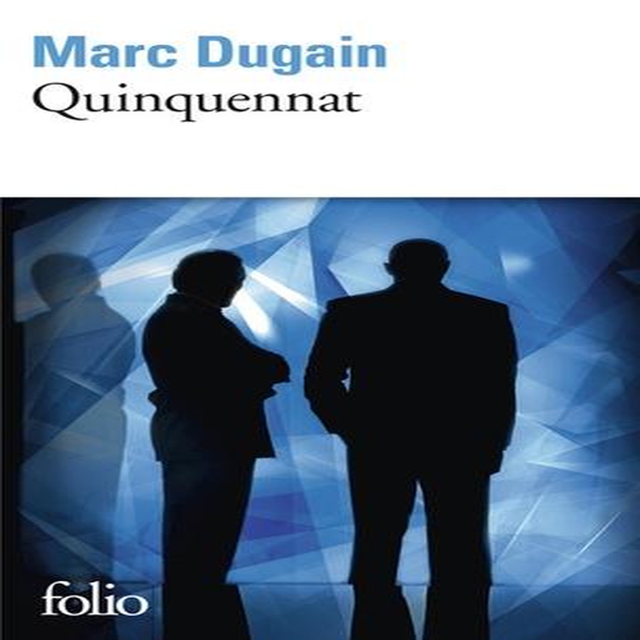 L'EMPRISE TOME 2 : QUINQUENNAT, Dugain Marc