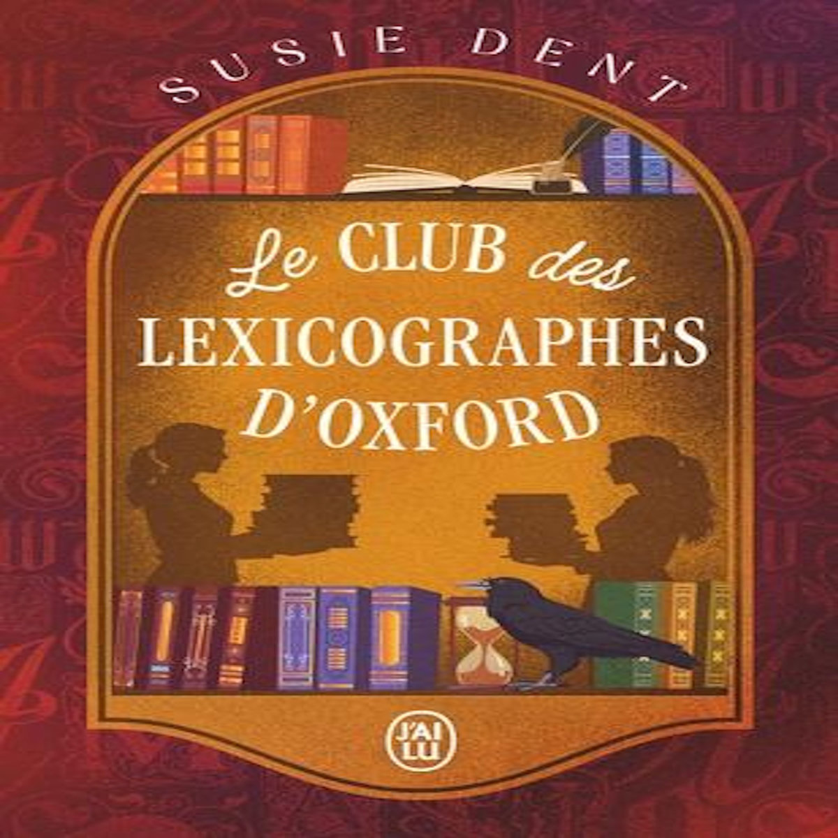 LE CLUB DES LEXICOGRAPHES D'OXFORD, Dent Susie