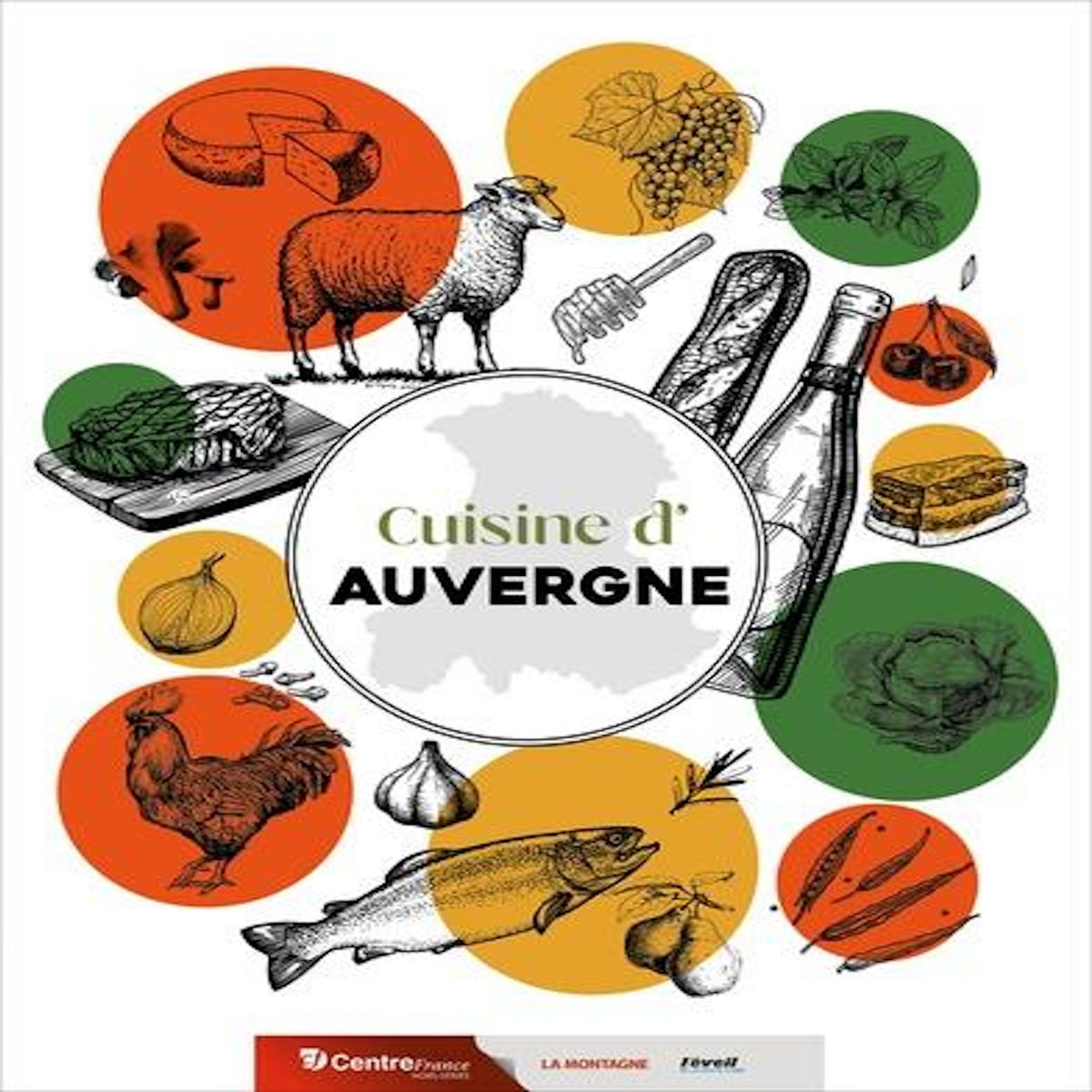 CUISINE D'AUVERGNE, Ici en région