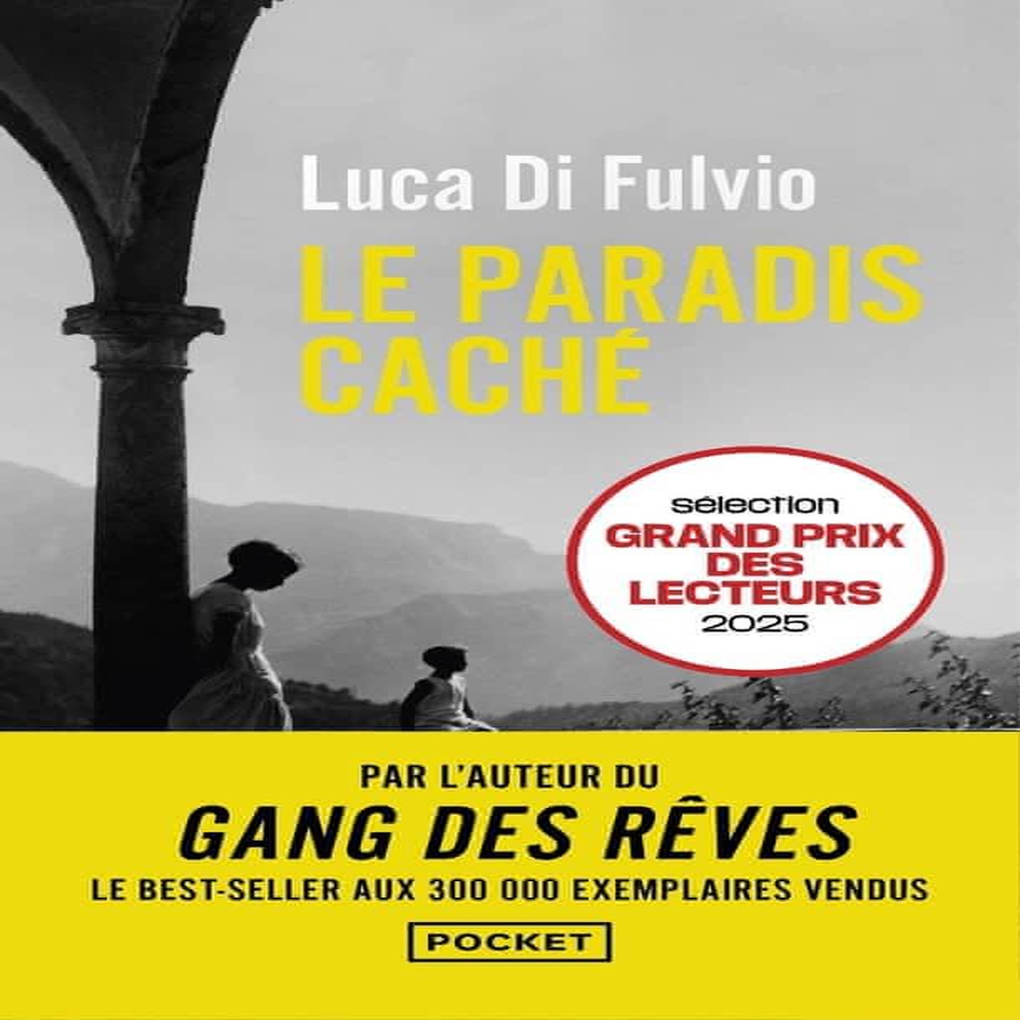 LE PARADIS CACHE, Di Fulvio Luca