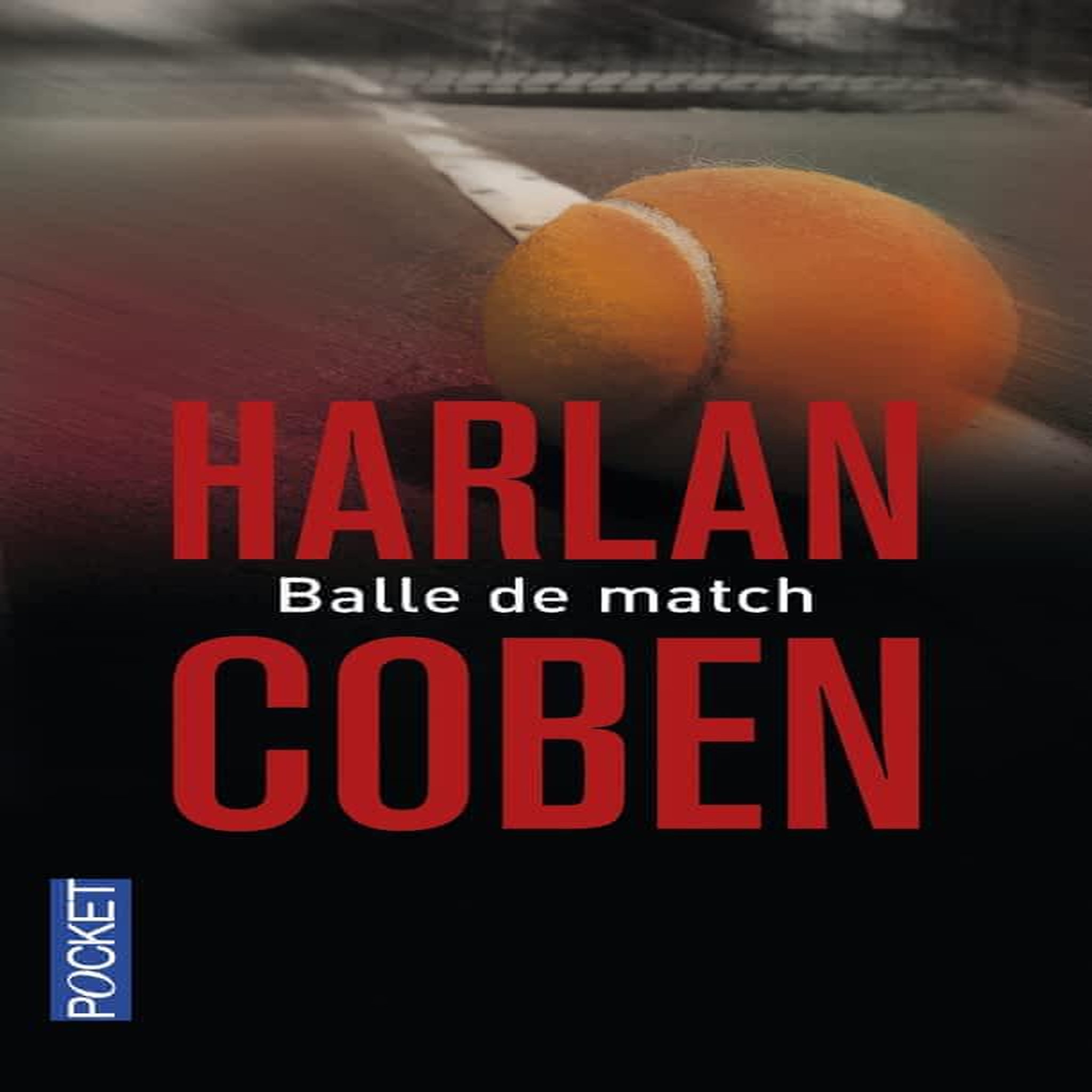 BALLE DE MATCH, Coben Harlan