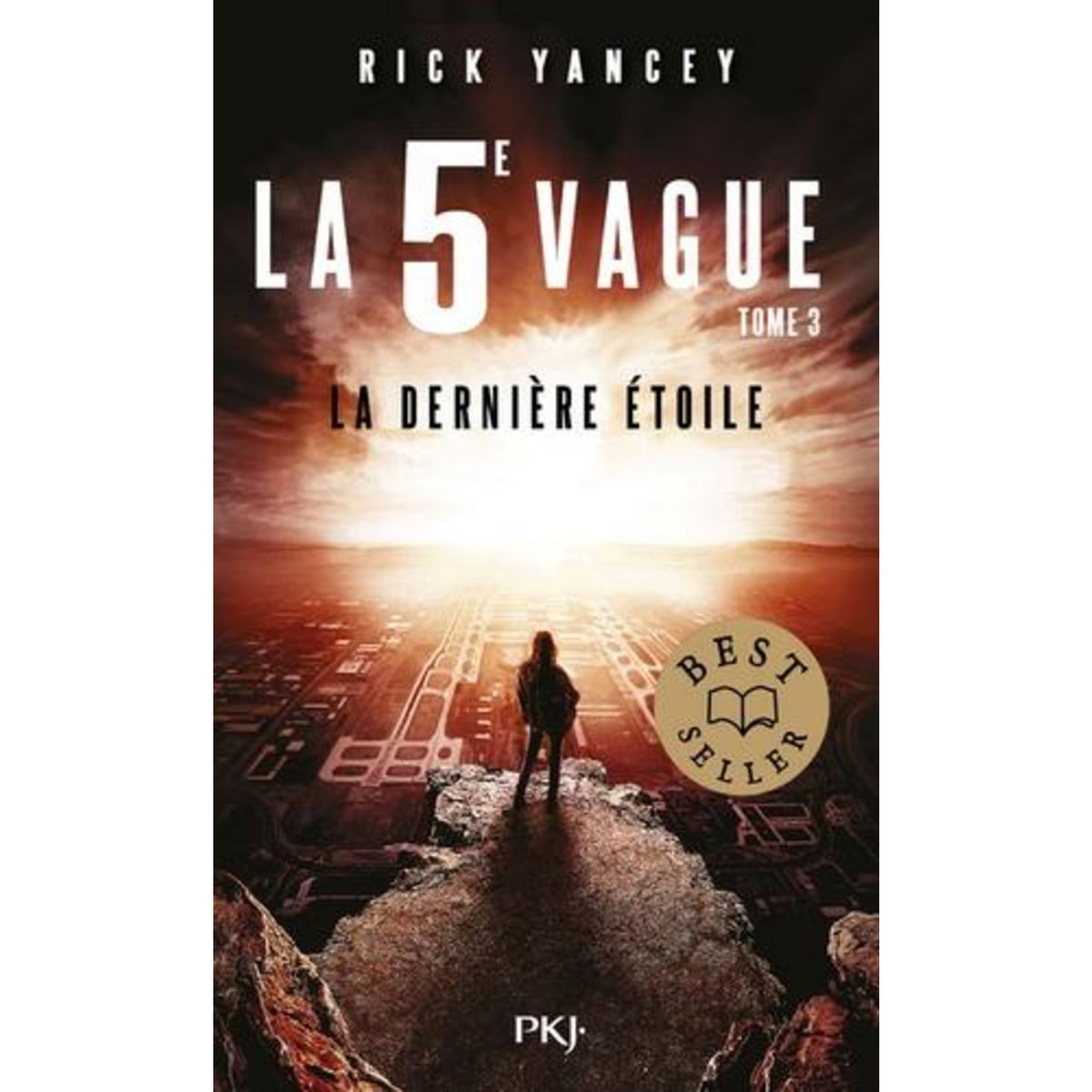 LA 5E VAGUE TOME 3 : LA DERNIERE ETOILE, Yancey Rick
