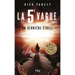 LA 5E VAGUE TOME 3 : LA DERNIERE ETOILE, Yancey Rick