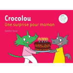 CROCOLOU : UNE SURPRISE POUR MAMAN, Texier Ophélie