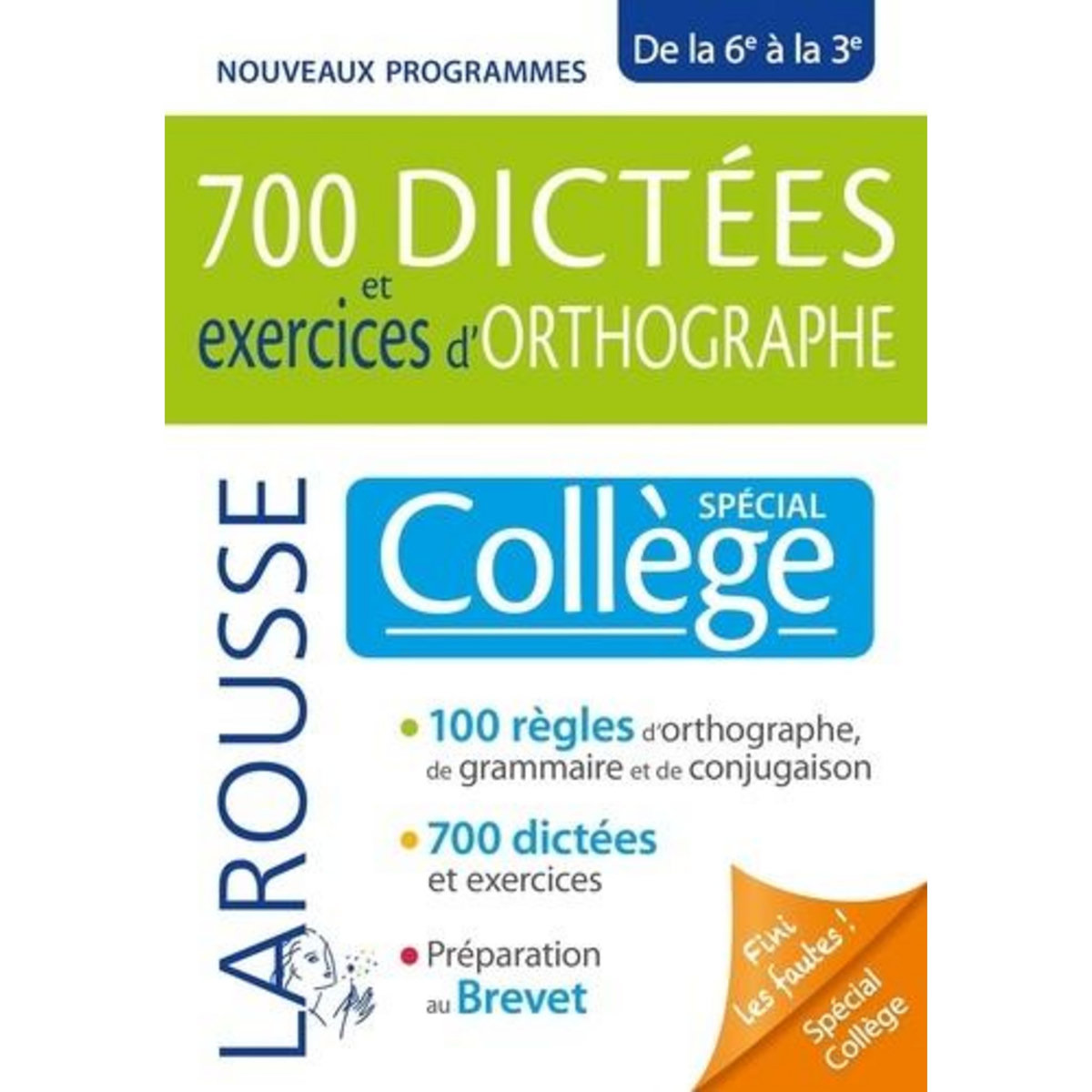 700 DICTEES ET EXERCICES D'ORTHOGRAPHE. SPECIAL COLLEGE DE LA 6E A LA 3E, Vulin André