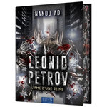 LEONID PETROV TOME 2 : L'AME D'UNE REINE, Ad Nanou