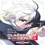 CLASSROOM FOR HEROES - THE RETURN OF THE FORMER BRAVE TOME 21 , Araki Shin