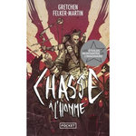 CHASSE A L'HOMME, Felker-Martin Gretchen