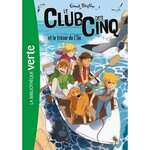 LE CLUB DES CINQ TOME 1 : LE CLUB DES CINQ ET LE TRESOR DE L'ILE, Blyton Enid