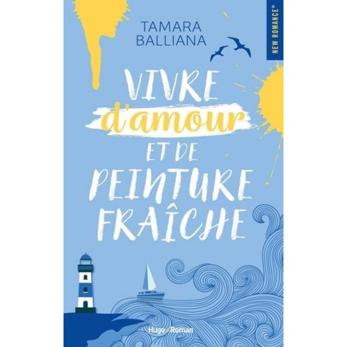 VIVRE D'AMOUR ET DE PEINTURE FRAICHE, Balliana Tamara