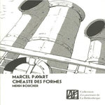 MARCEL PAVART, CINEASTE DES FORMES, Boucher Mehdi