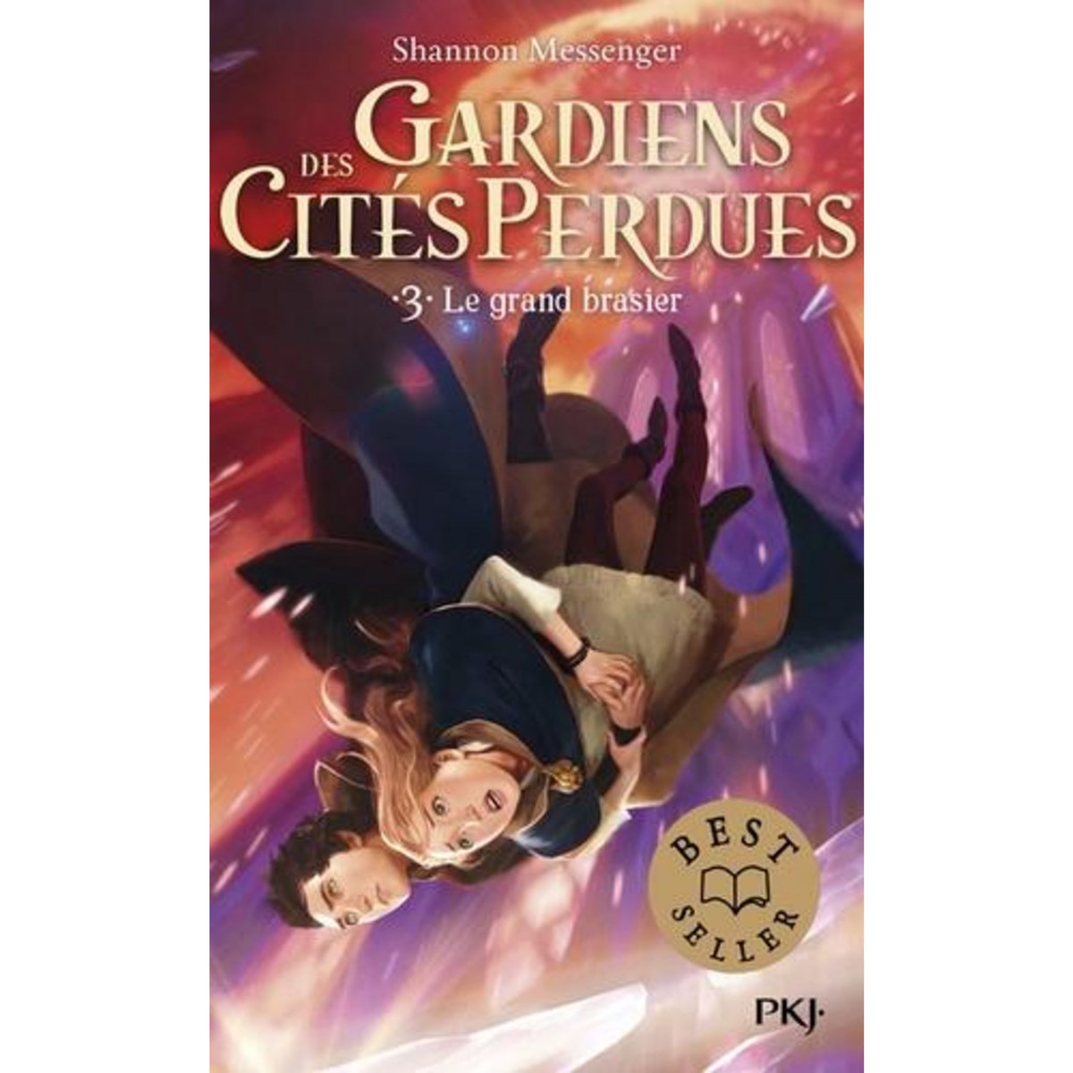 GARDIENS DES CITES PERDUES TOME 3 : LE GRAND BRASIER, Messenger Shannon