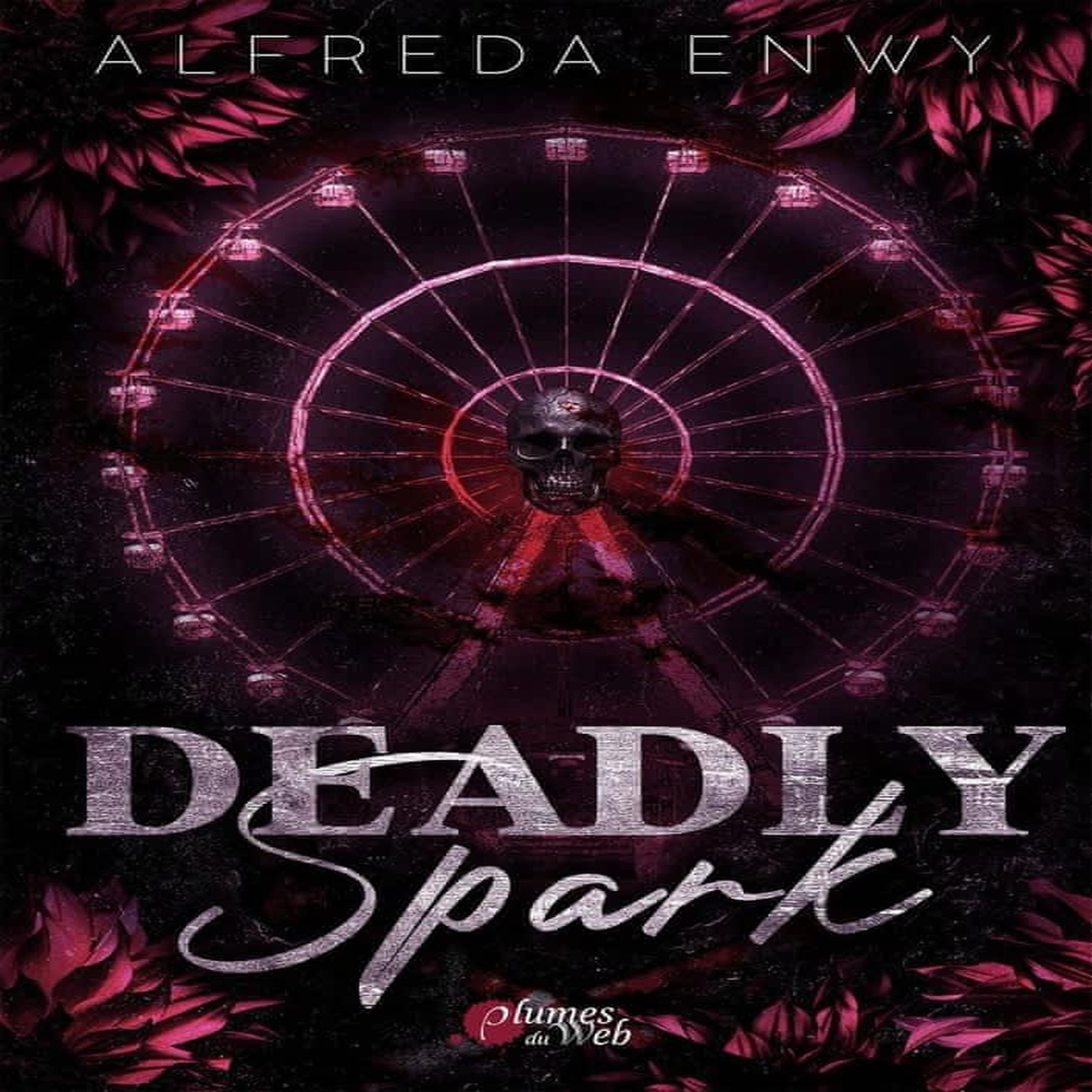 DEADLY SPARK, Enwy Alfreda