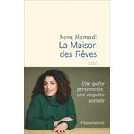 LA MAISON DES REVES. UNE HISTOIRE DES BANLIEUES FRANCAISE, Hamadi Nora
