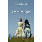 AMOUREUSES, Baptiste Frédéric