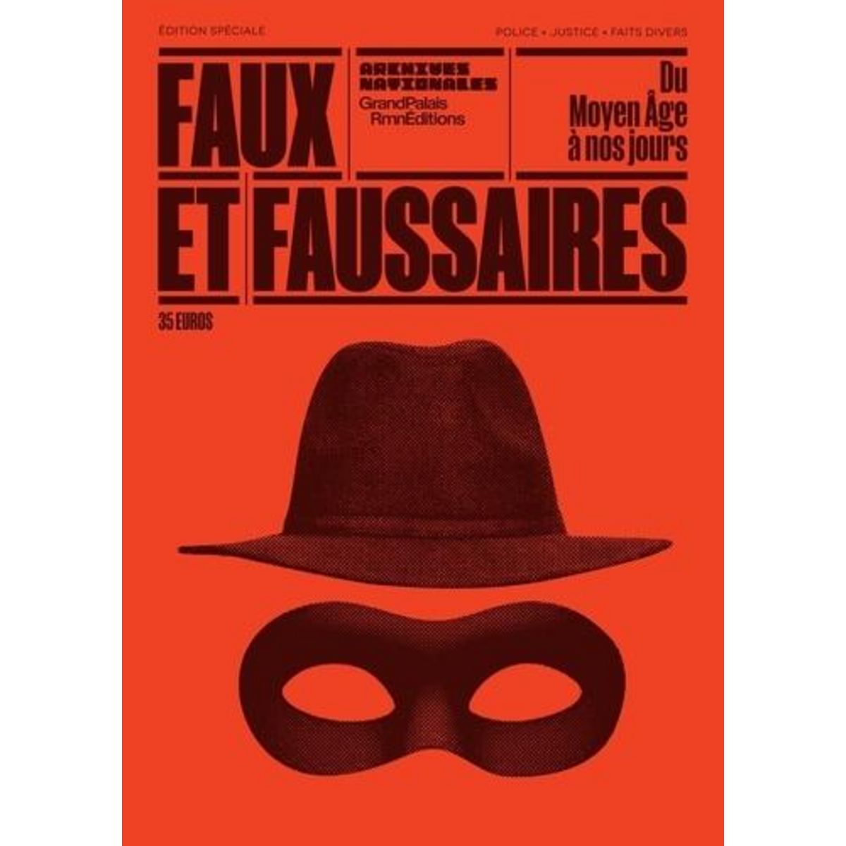FAUX ET FAUSSAIRES. MOYEN AGE A NOS JOURS, Limon-Bonnet Marie-Françoise