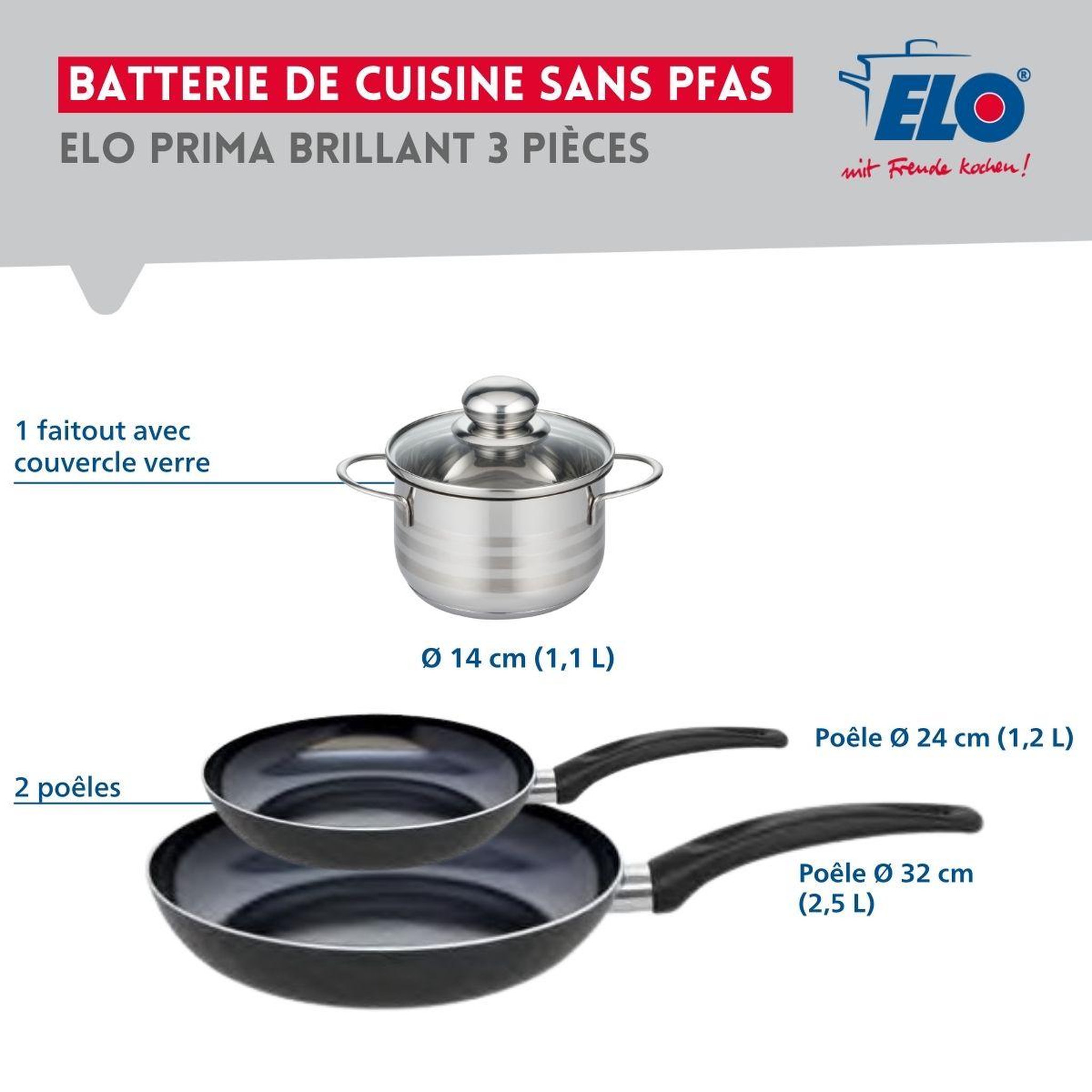 Voir la diapositive 2 : ELO Ensemble de 2 poêles de cuisson 24 et 32 cm et 1 faitout 14 cm elo prima brillant