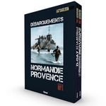 LA SECONDE GUERRE MONDIALE EN COULEURS. COFFRET DEBARQUEMENTS NORMANDIE ET PROVENCE, Guelton Frédéric