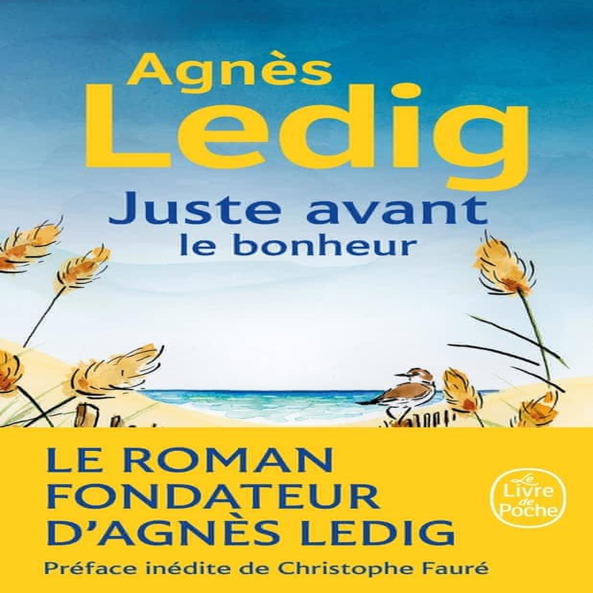 JUSTE AVANT LE BONHEUR, Ledig Agnès