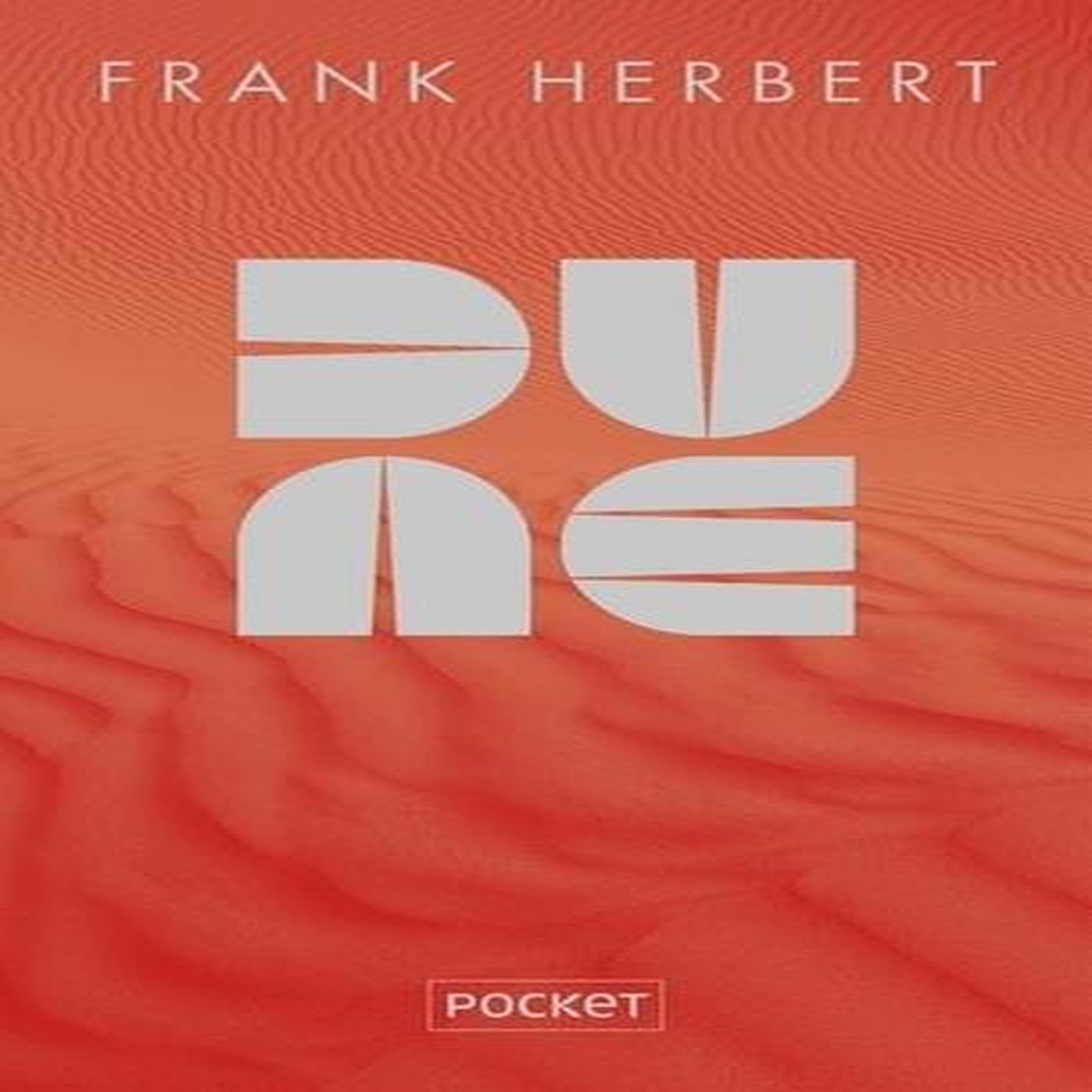 LE CYCLE DE DUNE TOME 1 : DUNE. EDITION COLLECTOR, Herbert Frank