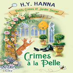 PETITS CRIMES ET JARDINS SECRETS TOME 4 : CRIMES A LA PELLE, Hanna H.Y.
