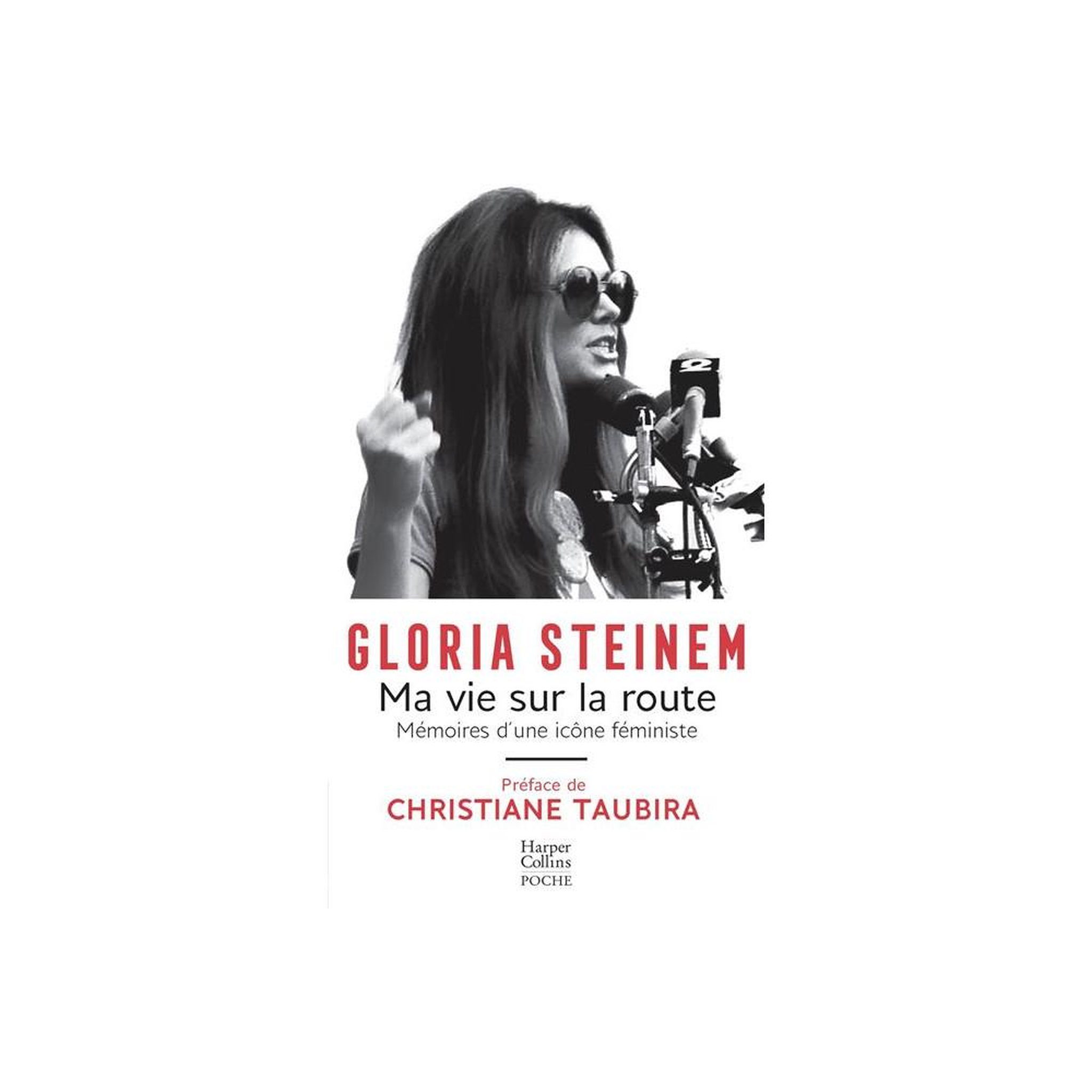 Harper Kindle ma vie sur la route : mémoires d'une icône féministe – gloria steinem