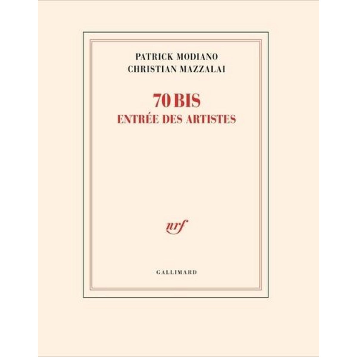 70 BIS, ENTREE DES ARTISTES, Modiano Patrick