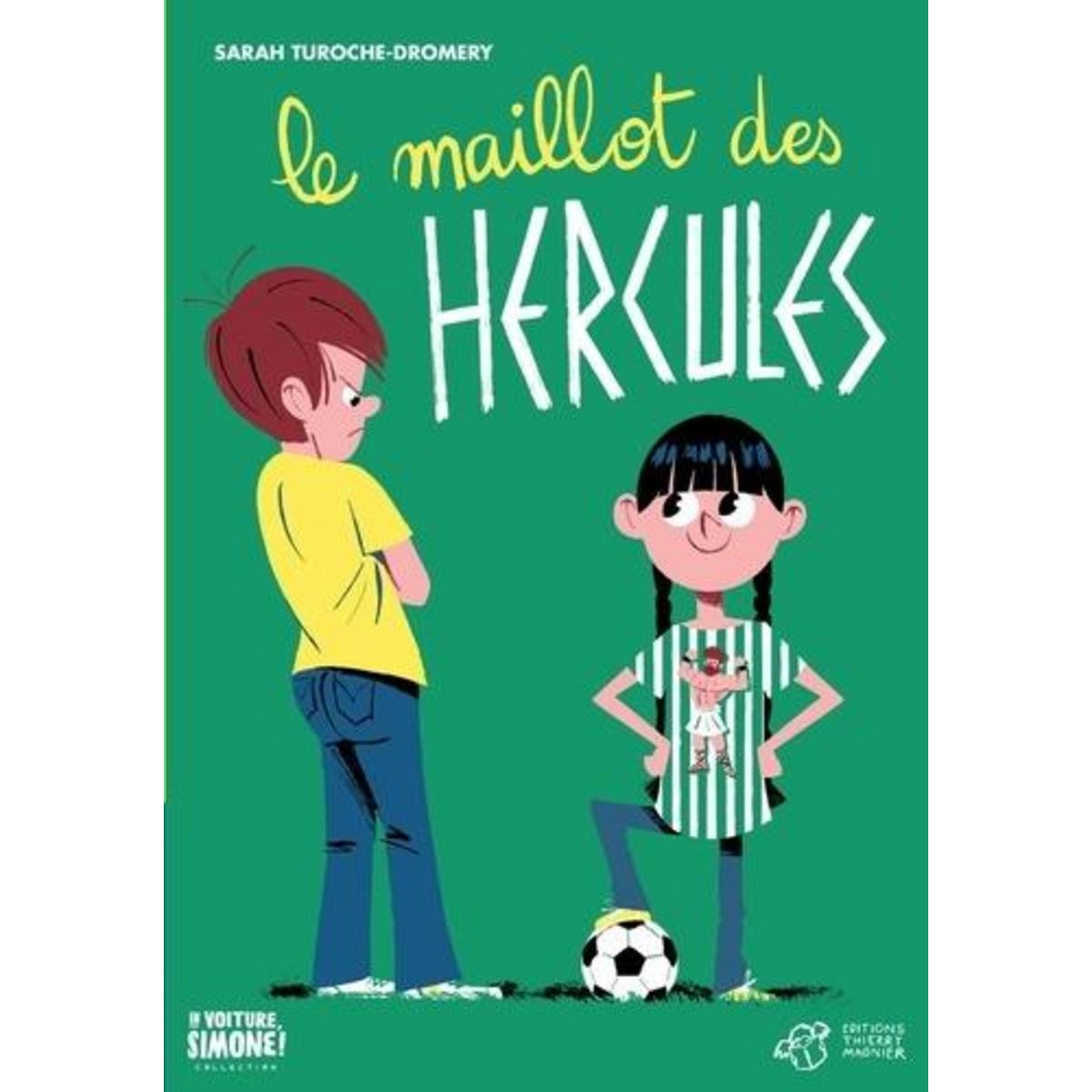 LE MAILLOT DES HERCULES, Turoche-Dromery Sarah