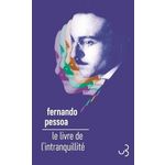 LE LIVRE DE L'INTRANQUILLITE. DE BERNARDO SOARES, Pessoa Fernando