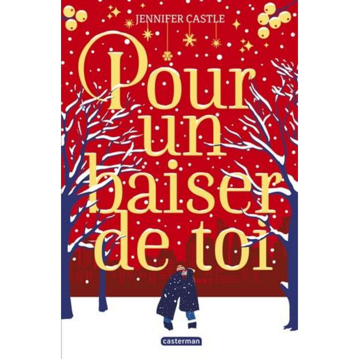 POUR UN BAISER DE TOI, Castle Jennifer