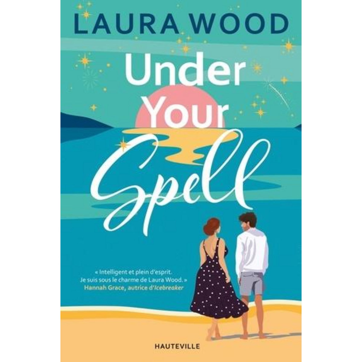 UNDER YOUR SPELL, Wood Laura