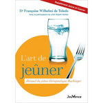 L'ART DE JEUNER. MANUEL DE JEUNE THERAPEUTIQUE BUCHINGER, Wilhelmi de Toledo Françoise