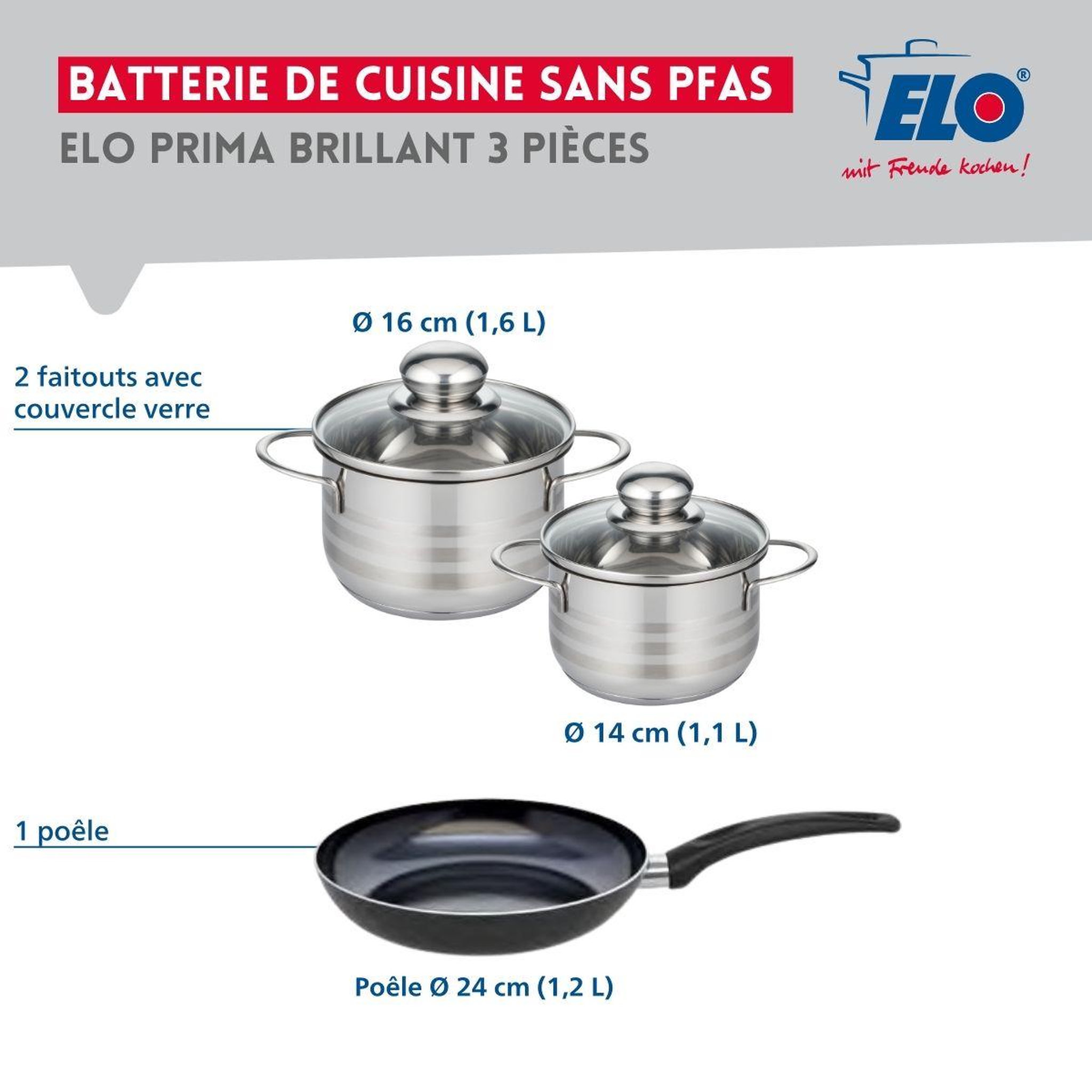Voir la diapositive 2 : ELO Ensemble de 1 poêle de cuisson 24 cm et 2 faitouts 14 et 16 cm elo prima brillant