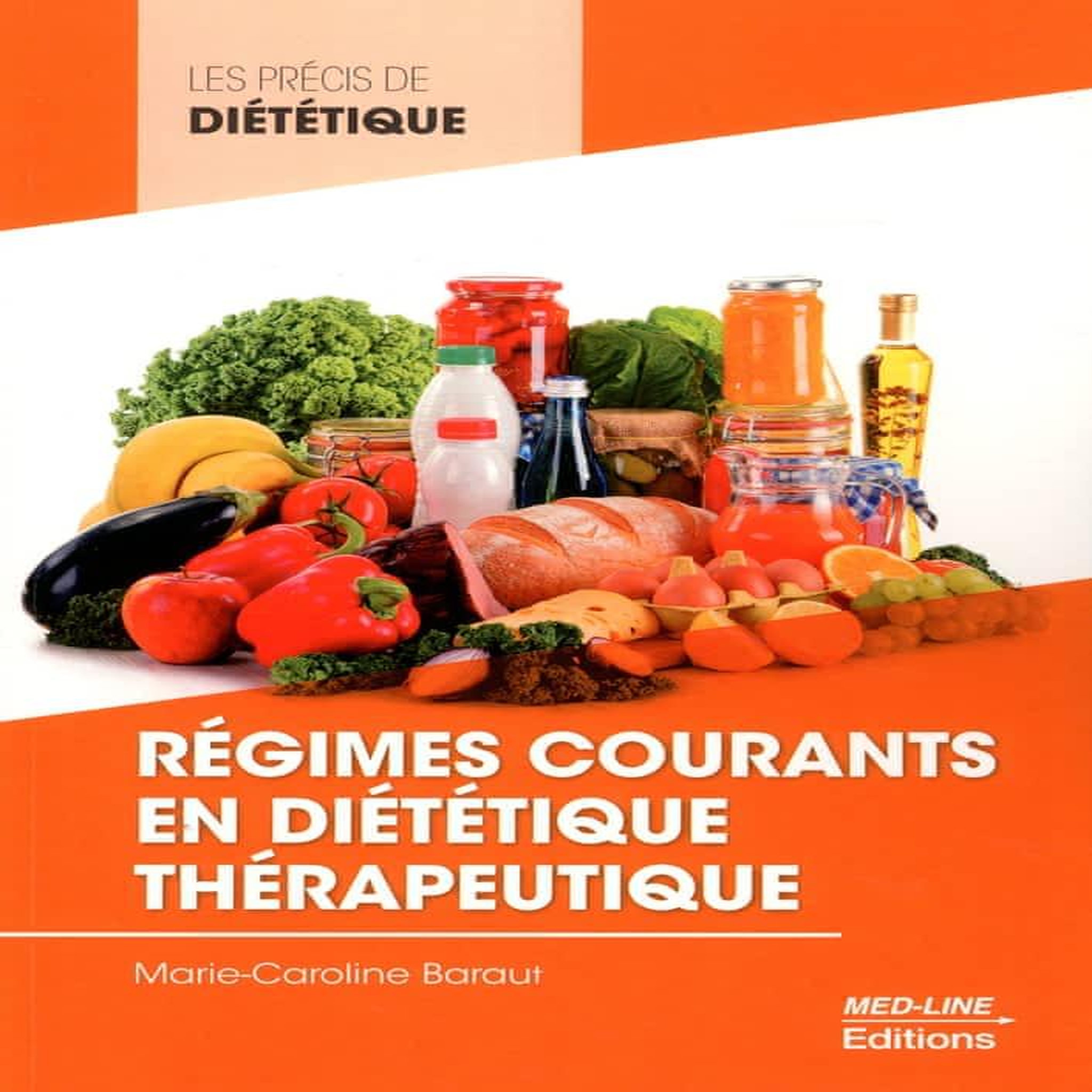 REGIMES COURANTS EN DIETETIQUE THERAPEUTIQUE, Baraut Marie-Caroline