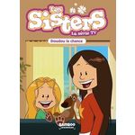 LES SISTERS - LA SERIE TV TOME 28 : DOUDOU LA CHANCE, Poinot Florane
