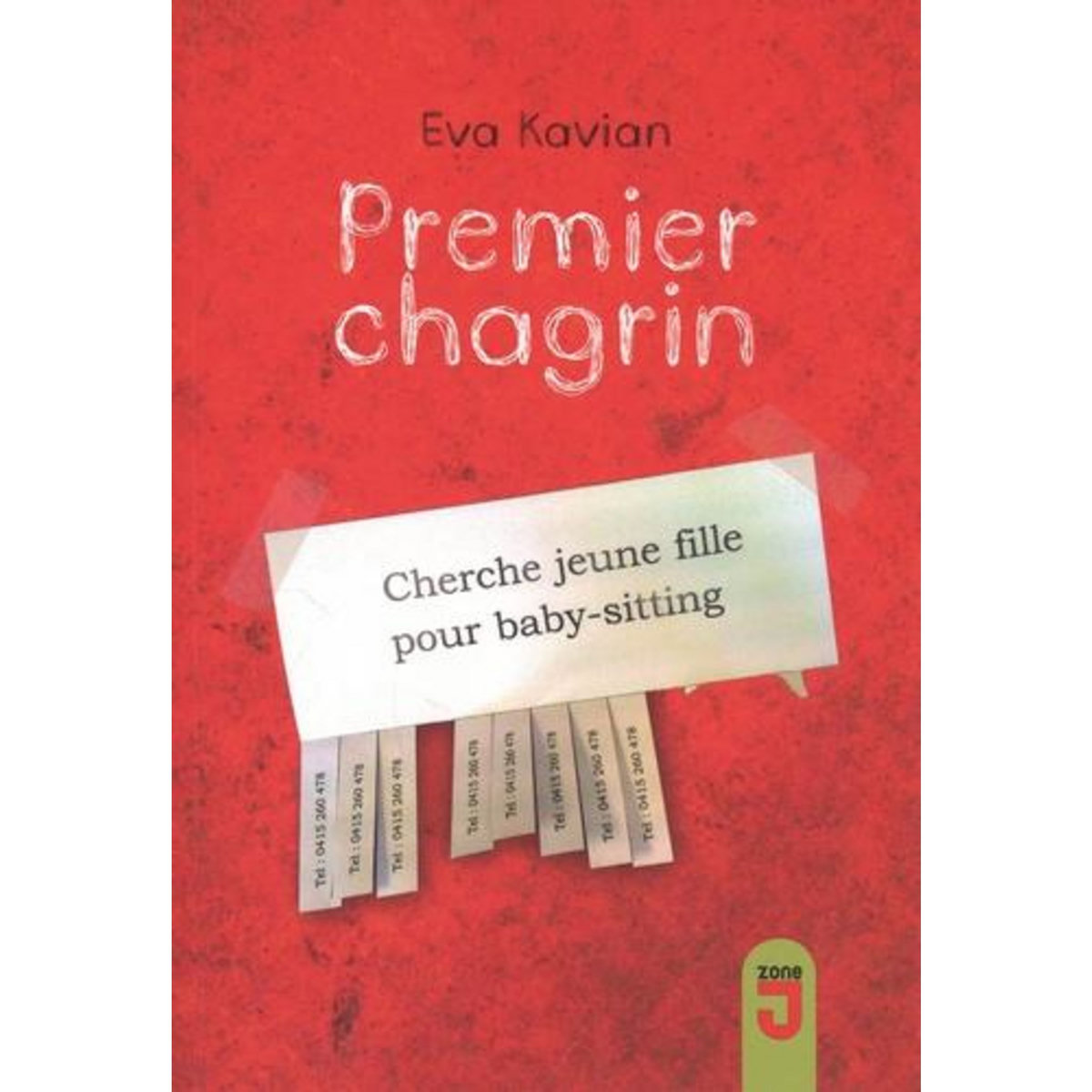 PREMIER CHAGRIN, Kavian Eva