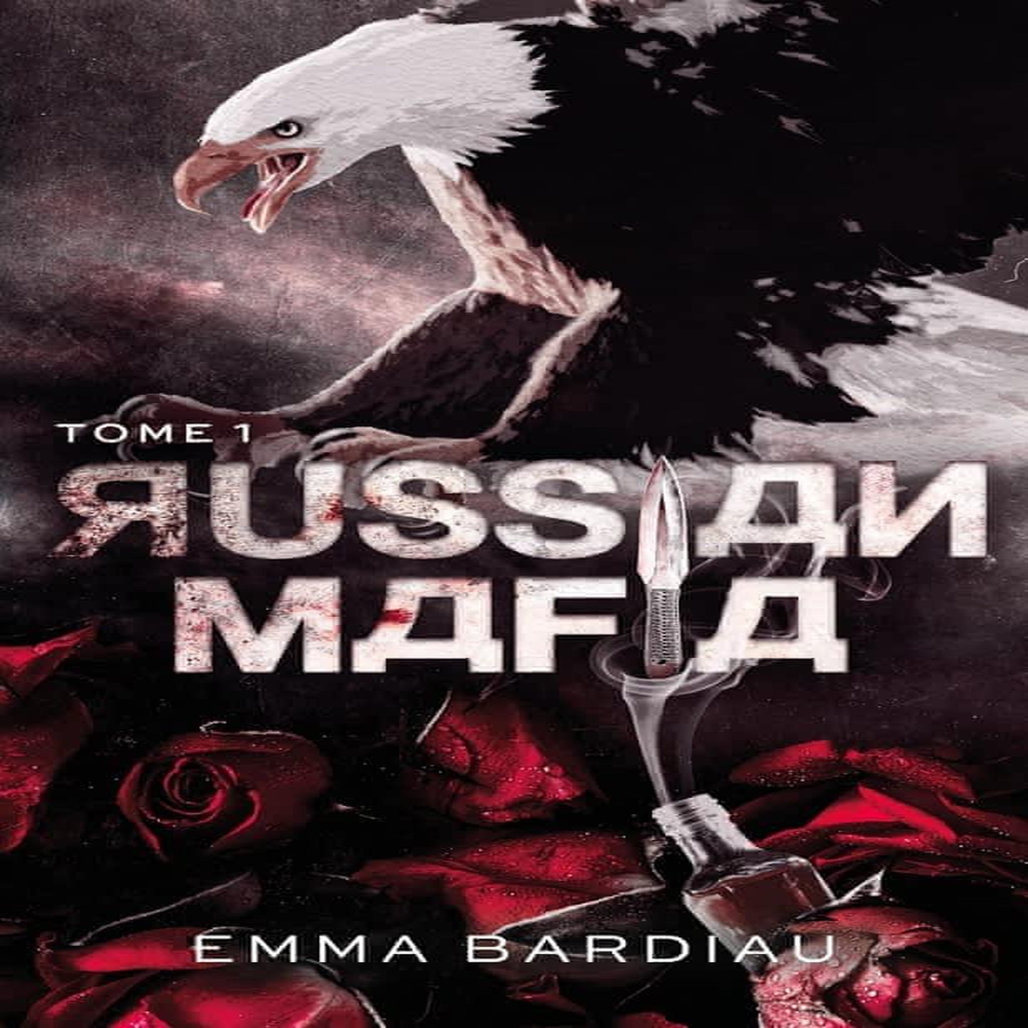 RUSSIAN MAFIA TOME 1 , Bardiau Emma